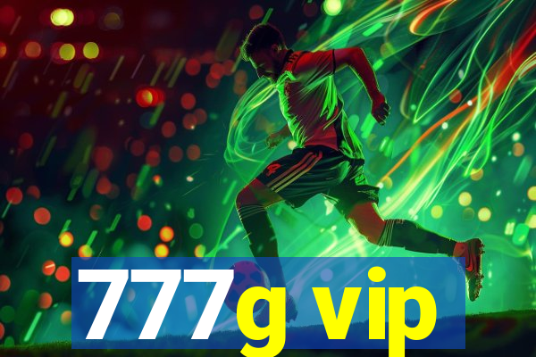 777g vip